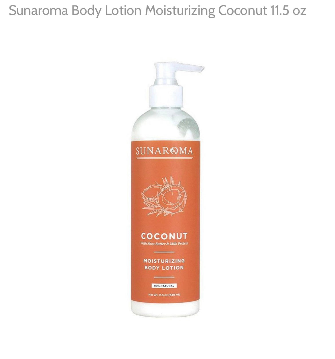 Lotion(Coconut with Shea butter & Milk Protein Moisturizing Body  Lotion by sunaroma 11.5oz)